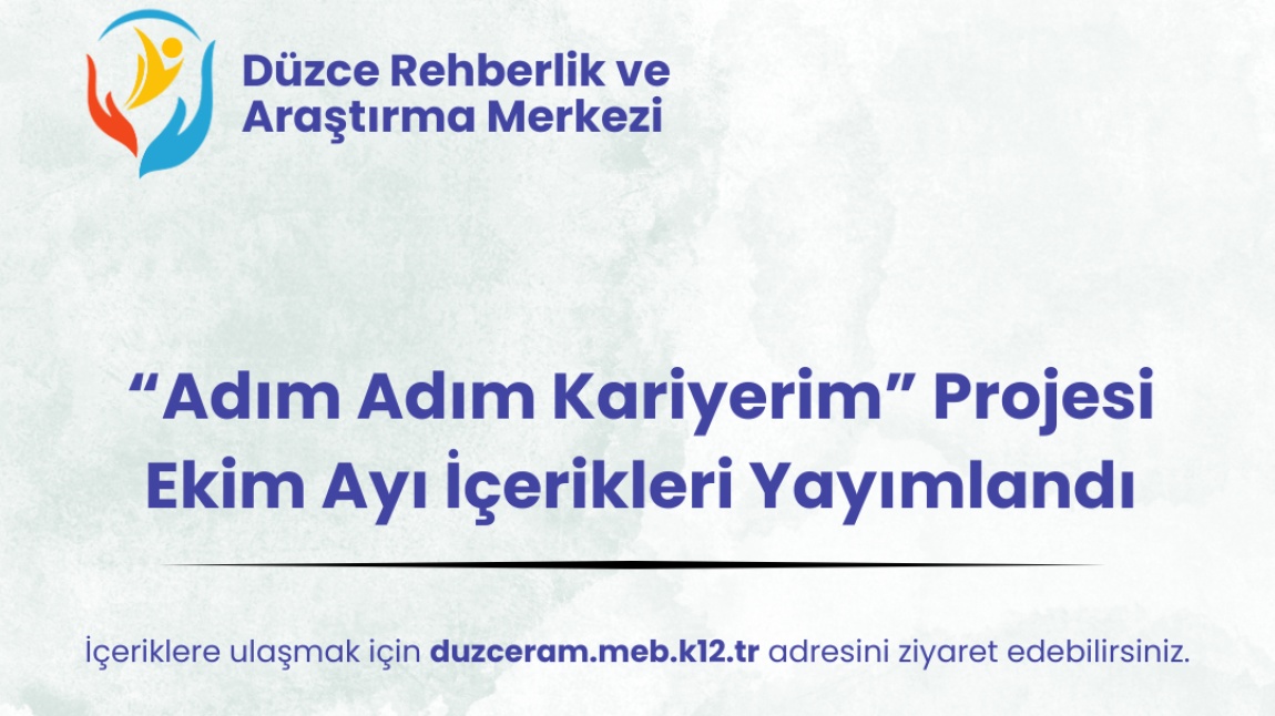 Adım Adım Kariyerim Projesi Ekim Ayı İçerikleri Yayımlandı