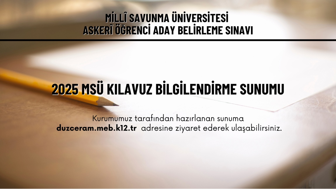 2025 MSÜ Kılavuz Bilgilendirme Sunumu Yayımlandı